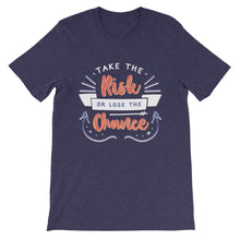 Load image into Gallery viewer, Motivational &quot;Take The Risk Or&quot; Unisex T-Shirt - Siddh Studio
