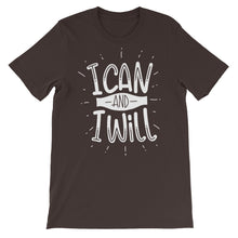 Load image into Gallery viewer, Motivational &quot;I Can And I Will&quot; Unisex T-Shirt - Siddh Studio
