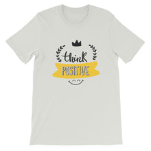 Load image into Gallery viewer, Motivational &quot;Think Positive&quot; Unisex T-Shirt - Siddh Studio

