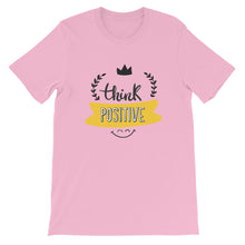 Load image into Gallery viewer, Motivational &quot;Think Positive&quot; Unisex T-Shirt - Siddh Studio
