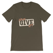 Load image into Gallery viewer, Attitude &quot;Never Give Up&quot; Unisex T-Shirt - Siddh Studio

