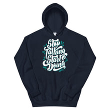 Load image into Gallery viewer, Fact &quot;Stop Talking Start Doing&quot; Unisex Hoodie - Siddh Studio
