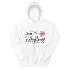 Load image into Gallery viewer, Motivational &quot;You Can Do Everything&quot; Unisex Hoodie - Siddh Studio
