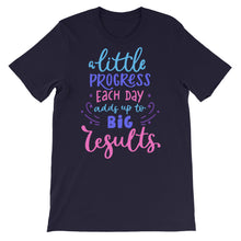 Load image into Gallery viewer, Just Saying &quot;A Little Process Each Day&quot; Unisex T-Shirt - Siddh Studio

