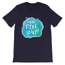 Load image into Gallery viewer, Motivational &quot;Never Give Up&quot; Unisex T-Shirt - Siddh Studio
