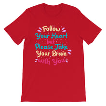 Load image into Gallery viewer, Fact &quot;Follow Your Heart&quot; Unisex T-Shirt - Siddh Studio
