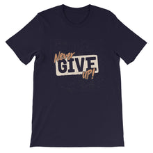 Load image into Gallery viewer, Attitude &quot;Never Give Up&quot; Unisex T-Shirt - Siddh Studio
