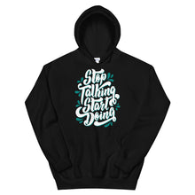 Load image into Gallery viewer, Fact &quot;Stop Talking Start Doing&quot; Unisex Hoodie - Siddh Studio
