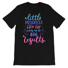Load image into Gallery viewer, Just Saying &quot;A Little Process Each Day&quot; Unisex T-Shirt - Siddh Studio
