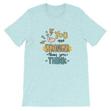 Load image into Gallery viewer, Motivational &quot;You Are Stronger&quot; Unisex T-Shirt - Siddh Studio
