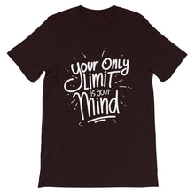 Load image into Gallery viewer, Fact &quot;Your Only Limit Is Your Mind&quot; Unisex T-Shirt - Siddh Studio
