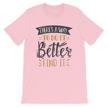 Load image into Gallery viewer, Fact &quot;There&#39;s A Way To Do It&quot; Unisex T-Shirt - Siddh Studio
