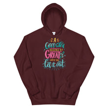 Load image into Gallery viewer, Just Saying &quot;A Good Idea Becomes&quot; Unisex Hoodie - Siddh Studio

